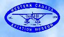 WESTERN CANADIAN AVIATION MUSEUM